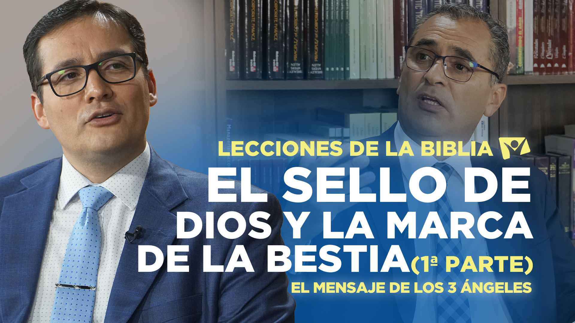 El sello de Dios y la marca de la bestia (Parte 1) 